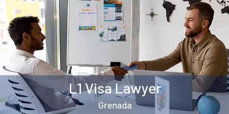  L1 Visa Lawyer Grenada