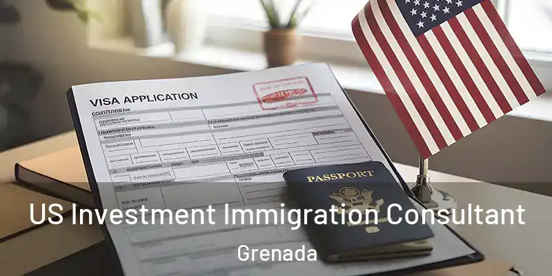  US Investment Immigration Consultant Grenada