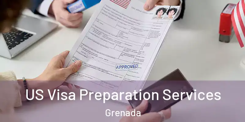  US Visa Preparation Services Grenada